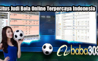 Baba303 - Situs Judi Bola Online Terpercaya Indonesia